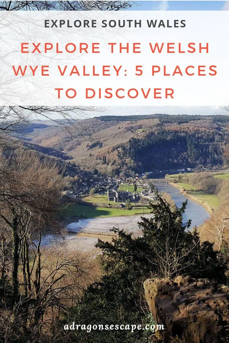 Explore South Wales - Explore the Welsh Wye Valley: 5 places to discover