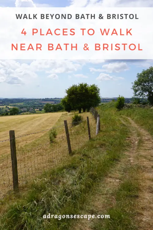 Walk beyond Bath & Bristol: 4 Places to walk near Bath & Bristol pin