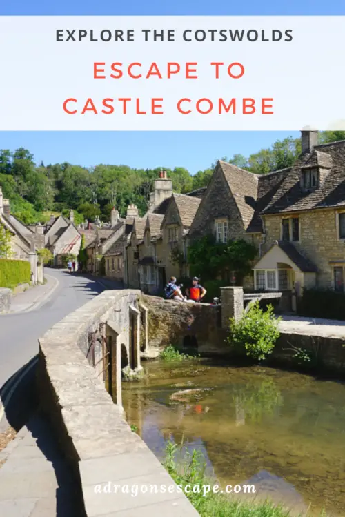 Explore the Cotswolds: Escape to Castle Combe pin